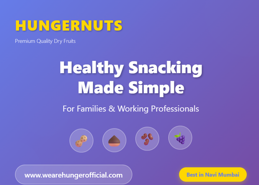 Everyday Healthy Snacking for Families and Working Professionals: The Premium Dry Fruit Advantage